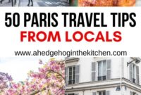 50+ Paris Secrets: A Local Couple’s Guide