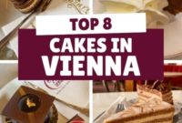 The Definitive Guide to Vienna’s Iconic Cakes