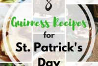 8 Guinness-Infused Delights for St. Patrick’s Day