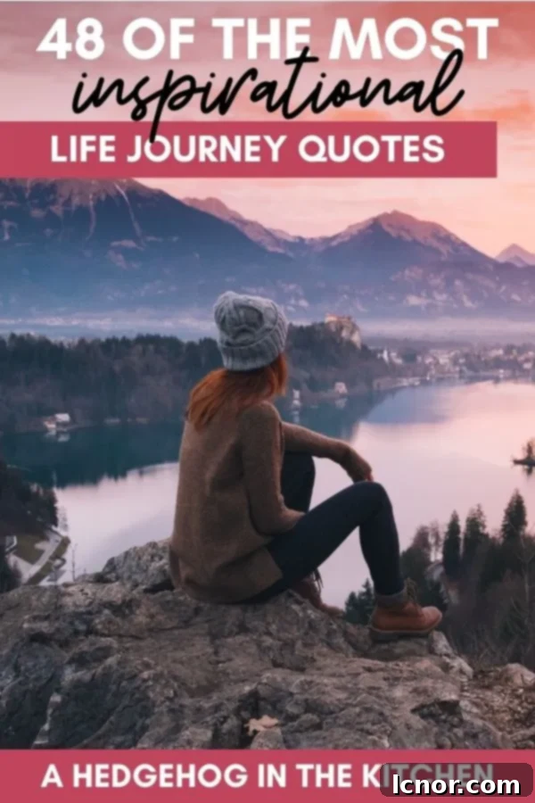 48 of the most inspirational life journey quotes