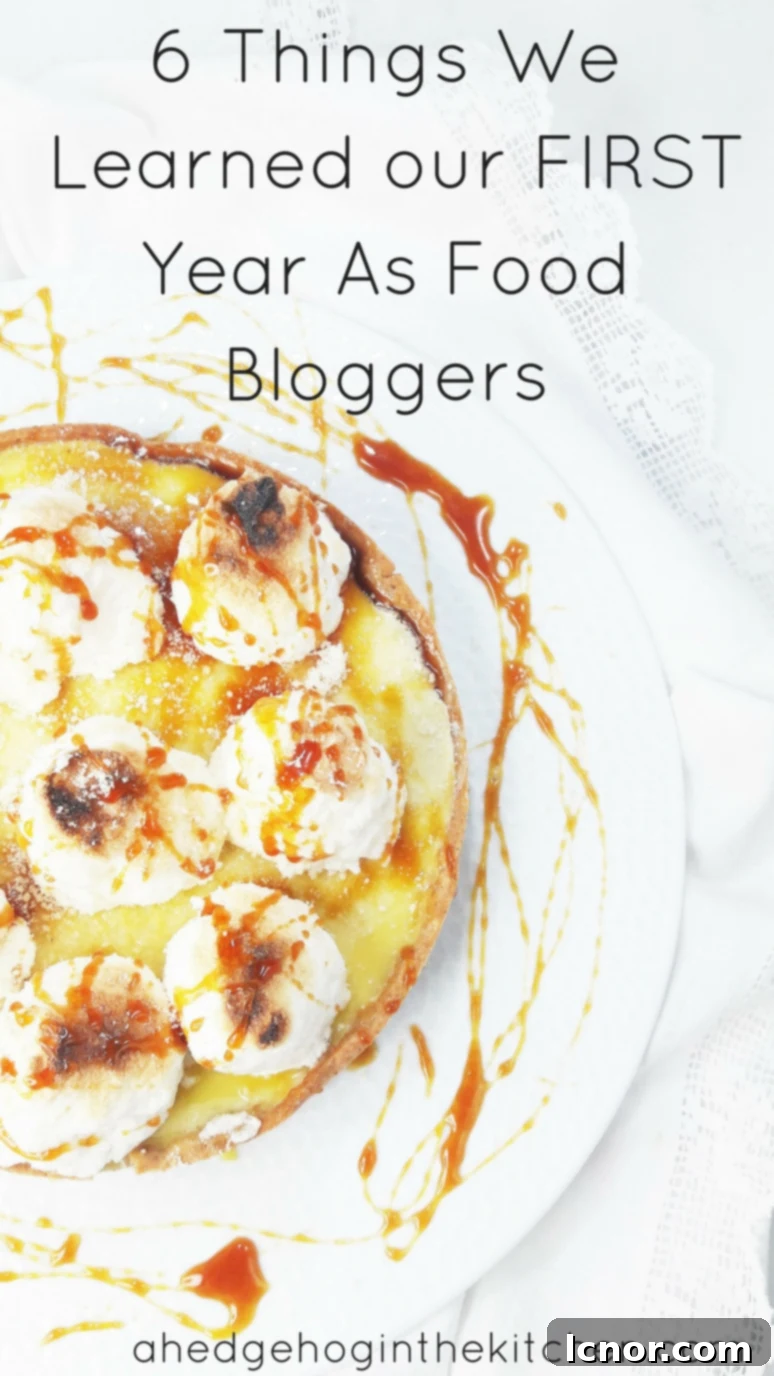 6 Things We Learned our FIRST Year As Food Bloggers. | ahedgehoginthekitchen.com