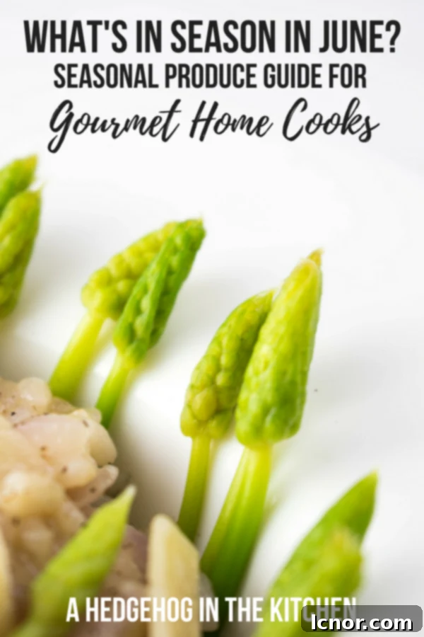 Seasonal Produce Guide for June: Delicious Foods for Home Cooking
